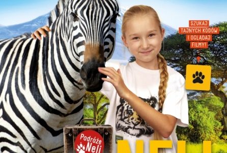 Podróż z Nelą Małą Reporterką przez dżunglę, morza i oceany!