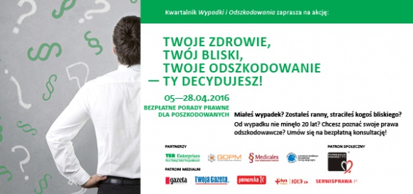 Rusza akcja: Twoje Zdrowie, Twój Bliski, Twoje Odszkodowanie – Ty Decydujesz!