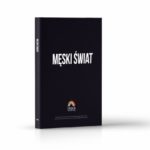 „Męski Świat” – wzruszające wyznania ojców nieuleczalnie chorych dzieci