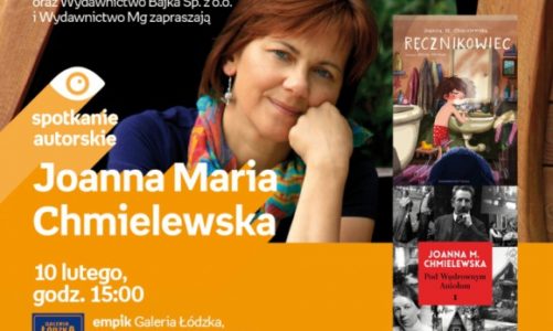 JOANNA MARIA CHMIELEWSKA – SPOTKANIE AUTORSKIE