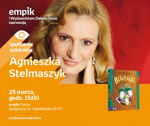 Agnieszka Stelmaszyk | Empik Focus Książka, LIFESTYLE - Spotkanie autorskie