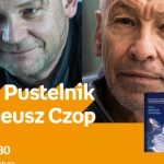 PIOTR PUSTELNIK i IRENEUSZ CZOP – SPOTKANIE AUTORSKIE – ŁÓDŹ