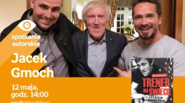 JACEK GMOCH – SPOTKANIE AUTORSKIE – ŁÓDŹ