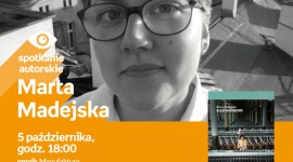 MARTA MADEJSKA – "ALEJA WŁÓKNIAREK" – SPOTKANIE AUTORSKIE – ŁÓDŹ