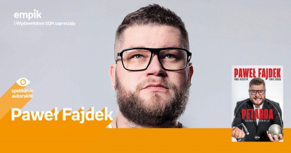 Paweł Fajdek-spotkanie autorskie Książka, LIFESTYLE - Paweł Fajdek 13 listopada, godz. 18:00, Empik Plac Wolności, Poznań