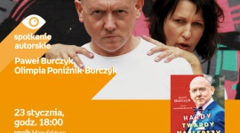 PAWEŁ BURCZYK i OLIMPIA PONIŹNIK-BURCZYK – SPOTKANIE AUTORSKIE – ŁÓDŹ