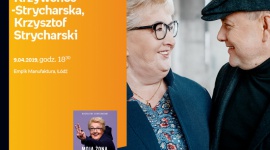 HENRYKA KRZYWONOS-STRYCHARSKA i KRZYSZTOF STRYCHARSKI – SPOTKANIE – ŁÓDŹ