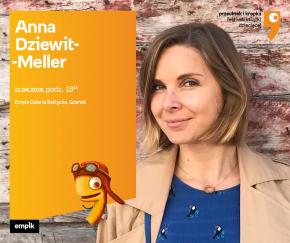 Anna Dziewit-Meller | Empik Galeria Bałtycka Książka, LIFESTYLE - spotkanie