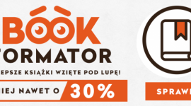 BookFormator – wyjątkowy katalog z książkami od księgarni TaniaKsiazka.pl Książka, LIFESTYLE - TaniaKsiazka.pl wypuściła właśnie pierwszy numer swojego katalogu o literaturze i książkach, które warto przeczytać. Nowości, wywiady, nowinki z branży oraz rekomendacje – oto, co w nim znajdziemy.