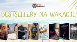 Bestsellery na wakacje – co warto zabrać do czytania na plażę? Książka, LIFESTYLE - Nareszcie przyszedł czas na bezkarne wylegiwanie się przy dobrej książce! Plaża, słońce i wciągająca historia – oto przepis na udany urlop.