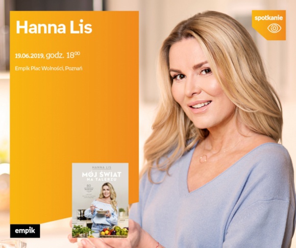 Kuchnie świata według Hanny Lis