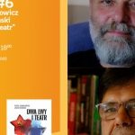 POCIĄG DO ŁODZI #6: PIOTR JARMOŁOWICZ i JACEK KUSIŃSKI – "DWA LWY i TEATR"