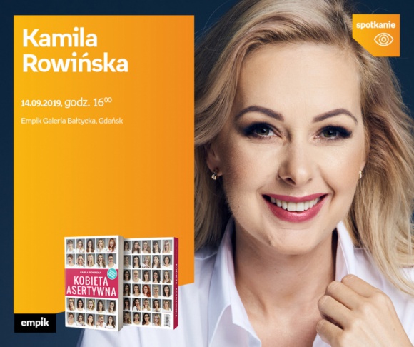 Kamila Rowińska | Empik Galeria Bałtycka Książka, LIFESTYLE - spotkanie