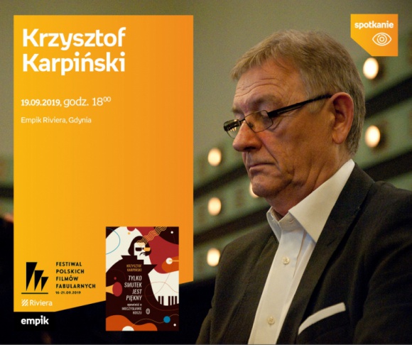 Krzysztof Karpiński. 44 FPFF w Gdyni | Empik Riviera Książka, LIFESTYLE - spotkanie