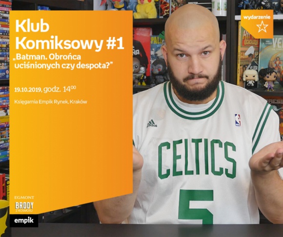 Klub komiksowy #1: Batman. Obrońca uciśnionych czy despota? Książka, LIFESTYLE - Klub Komiksowy, spotkanie 1.