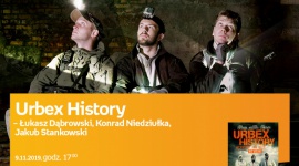 EKIPA URBEX HISTORY – SPOTKANIE AUTORSKIE – ŁÓDŹ