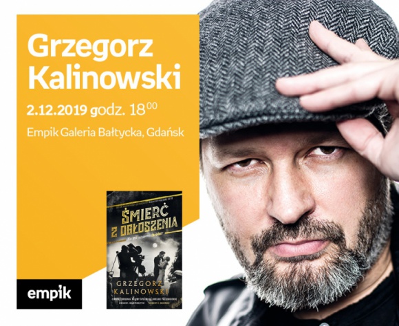 Grzegorz Kalinowski | Empik Galeria Bałtycka Książka, LIFESTYLE - spotkanie