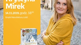 KRYSTYNA MIREK – SPOTKANIE AUTORSKIE – ŁÓDŹ