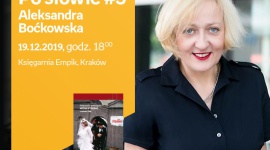 Po słowie #3: Aleksandra Boćkowska | księgarnia Empik Książka, LIFESTYLE - Z cyklu Po słowie #3: Aleksandra Boćkowska w księgarni Empik