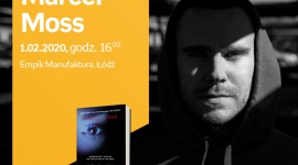 MARCEL MOSS – SPOTKANIE AUTORSKIE – ŁÓDŹ
