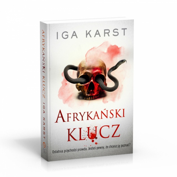 Afrykański klucz. Ostatnia przychodzi prawda. Chcecie ją poznać? Książka, LIFESTYLE - „Afrykański klucz” autorstwa Igi Karst to drugi tom serii kryminalnej „Biały Dwór” Wydawnictwa Szara Godzina, którego premiera została zaplanowana na 5 marca. Pierwszy - „Zapach prawdy”, kandydował do Nagrody Wielkiego Kalibru.
