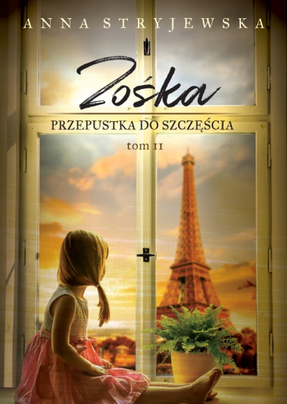 ZOŚKA.Przepustka do szczęścia Książka, LIFESTYLE - Zośka. Przepustka do szczęścia” pióra Anny Stryjewskiej, kontynuacja powieści „Zośka. Dopóki biło serce”, ukaże się nakładem Wydawnictwa Szara Godzina 3 lutego 2021 r.